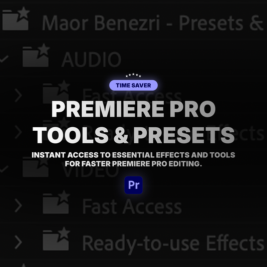 Premiere Pro Tools & Presets